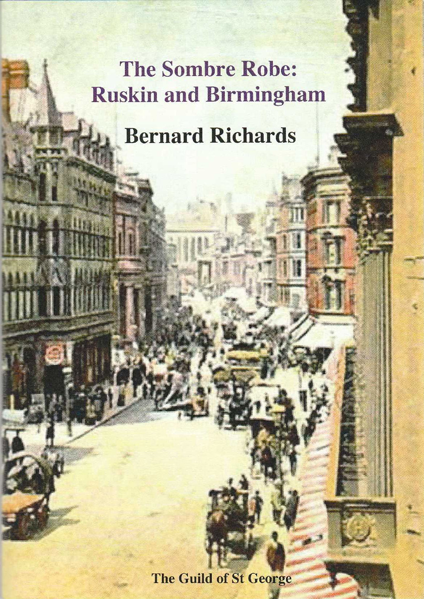 The Sombre Robe: Ruskin and Birmingham