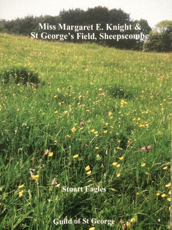 Miss Margaret E Knight and St George's Field, Sheepscombe