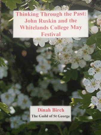 Thinking through the past: John Ruskin and the Whitelands College May Festival