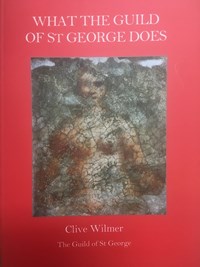 What the Guild of St George Does, by Clive Wilmer