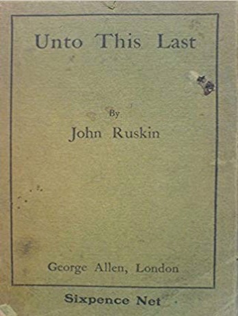 Readings from Ruskin - UNTO THIS LAST